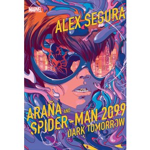 (영문도서) Aaña and Spide-Man 2099: Dak Tomoow Hadcove, Mavel Pess, English, 9781368079006