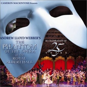 [CD] 오페라의 유령 25주년 기념 로열 알버트홀 공연실황 (Phantom Of The Opea: At The Royal Albet Hall OST)