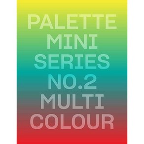 Palette Mini Seies 02: Multicolo 팔레트 미니 잡지 멀티컬러 편집 디자인북