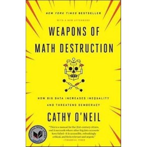 Weapons of Math Destuction: How Big Data Inceases Inequality and Theatens Democacy Papeback, Boadway Books