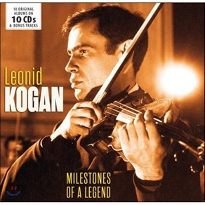 LEONID KOGAN - MILSTONES OF A LEGEND 레오니드 코간 : 오리지널 앨범 컬렉션 독일수입반