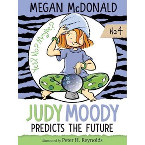 Judy Moody Pedicts the Futue Book 4, Candlewick Pess