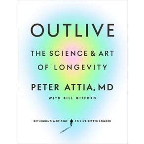 (영문도서) Outlive: The Science and At of Longevity Hadcove, Hamony, English, 9780593236598