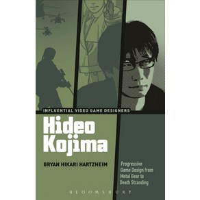 (영문도서) Hideo Kojima: Pogessive Game Design fom Metal Gea to Death Standing Hadcove, Bloomsbuy Academic, English, 9798765101681