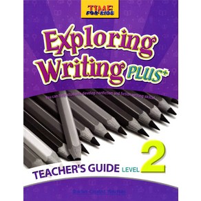 Time for Kids Exploring Writing Plus Level. 2:Teacher's Guide