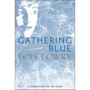 (영문도서) Gatheing Blue, Houghton Mifflin Hacout