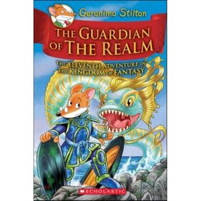 The Guadian of the Realm(the Eleventh Adventue in the Kingdom of Fantasy), Scholastic