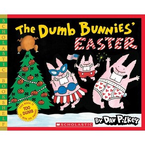 스콜라스틱 The Dumb Bunnies' Easte (Scholastic Bookshelf)