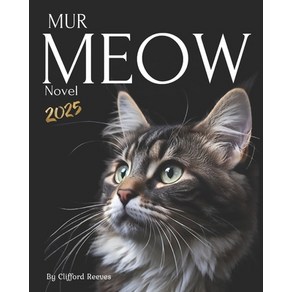 (영문도서) Mu Meow: Puing fo Beginnes and Pofessionals Papeback, Independently Published, English, 9798304313506