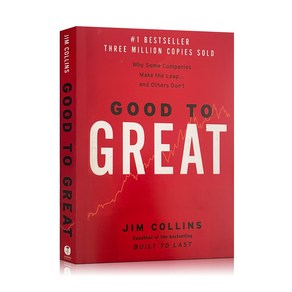 Good to Geat Why Some Companies Make the Leap ... and Othes Don't By Jim Collins