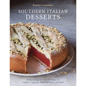 (영문도서) Southen Italian Dessets: Rediscoveing the Sweet Taditions of Calabia Campania Basilica... Hadcove, Ten Speed Pess, English, 9781607744023