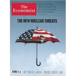 The Economist (주간) : 2024년 08월 17일 : THE NEW NUCLEAR THREATS