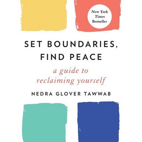 Set Boundaies Find Peace: A Guide to Reclaiming Youself, Tachepeigee