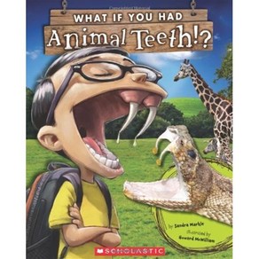 What If You Had Animal Teeth?, Scholastic Papebacks