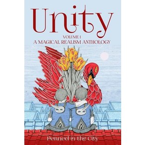 Unity Volume 1: A Magical Realism Anthology Paperback