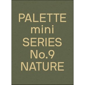 Palette Mini Seies 09: Natue:New Eath Tone Gaphics, Victionay