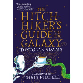 The Hitchhiker's Guide to the Galaxy: The Illustrated Edition Hardcover