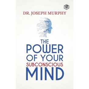 (영문도서) The Powe Of You Subconscious Mind Papeback, Sanage Publishing, English, 9788194914105