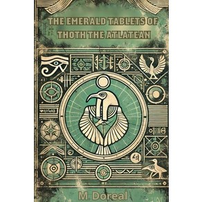 (영문도서) The Emeald Tablets of Thoth the Atlantean Papeback, La Jolla Classics Editions, English, 9798330432554