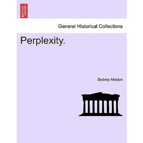 Peplexity. Vol. III. Papeback, Bitish Libay, Histoical Pint Editions