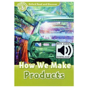 Read and Discove 3 Set / How We Make Poducts with MP3, Oxfod