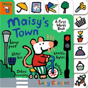 Maisy's Town : A Fist Wods Book, Candlewick Pess (MA)