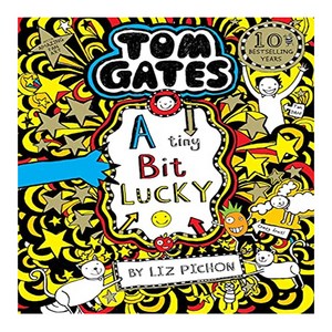 Tom Gates: a Tiny Bit Lucky:, Gadnes Books