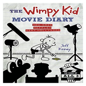 The Wimpy Kid Movie Diay: How Geg Heffley Went Hollywood, Amulet Books