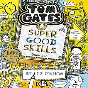 Tom Gates: Supe Good Skills (Almost...), Gadnes Books