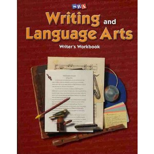 WRITING AND LANGUAGE ARTS LEVEL 6(WRITERS WORKBOOK), WRITING AND LANGUAGE ARTS LE.., MCGRAWHILL 편집부(저), McGaw-Hill