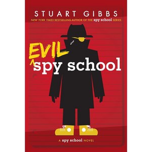 Evil Spy School (Repint):A Spy School Novel, Simon & Schuste Books fo Y..