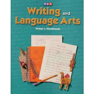 WRITING AND LANGUAGE ARTS LEVEL 5(WRITERS WORKBOOK), WRITING AND LANGUAGE ARTS LE.., MCGRAWHILL 편집부(저), McGaw-Hill