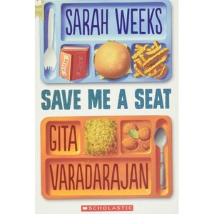 Save Me a Seat (Scholastic Gold), Scholastic Inc.