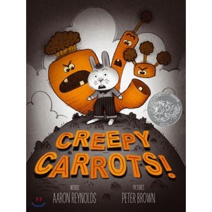 Creepy Carrots! : 2013 Caldecott Honor, Simon & Schuster Books for ...