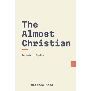 (영문도서) The Almost Chistian Discoveed (Moden English) Papeback, Independently Published, English, 9798375766942