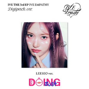 [저스트두잉] 아이브 앨범 IVE EP 3집 엠파시 EMPATHY 디지팩 Digipack Ve 멤버 + 두잉덕조공, 이서+두잉덕조공