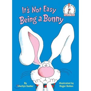 It's Not Easy Being a Bunny:, Random House USA Inc