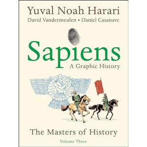 Sapiens: A Gaphic Histoy Volume 3, Hape Peennial