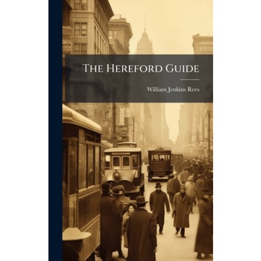 (영문도서)The Hereford Guide, Hardcover