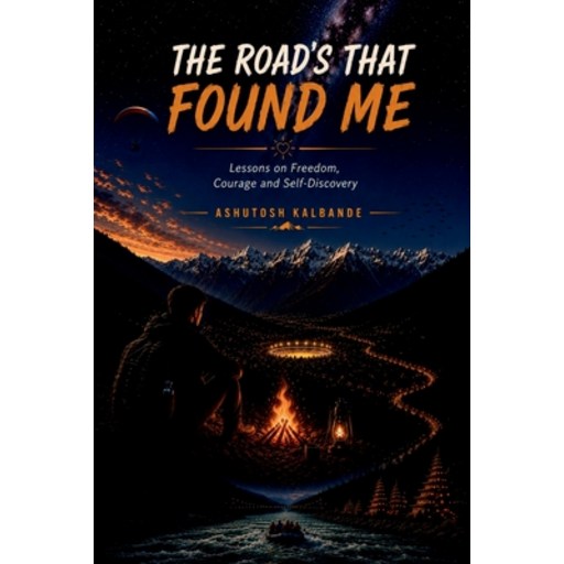 (영문도서)The Road's That Found Me: Lessons on Freedom, Courage and Self-Discovery, Paperback