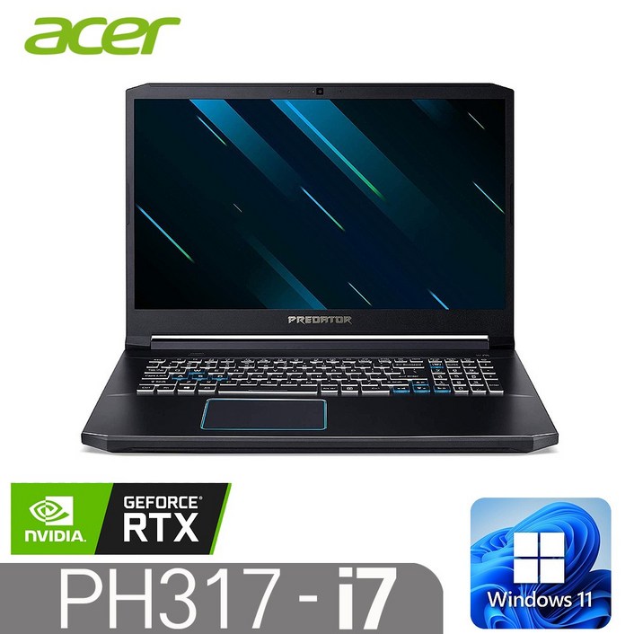ACER PH317HELIOS 300 인텔 9세대 i79750H DDR4 16G SSD512G RTX2060 윈11 17풀HD 게이밍북, PH317, WIN11 Home, 16GB, 512GB, 진청 ACER PH317HELIOS 300 인텔 9세대 i79750H DDR4 16G SSD512G RTX2060 윈11 17풀HD 게이밍북, PH317, WIN11 Home, 16GB, 512GB, 진청