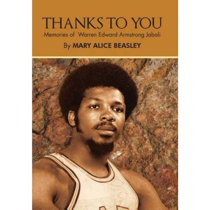 Thanks to You Memories of Warren Edward Armstrong Jabali Hardcover