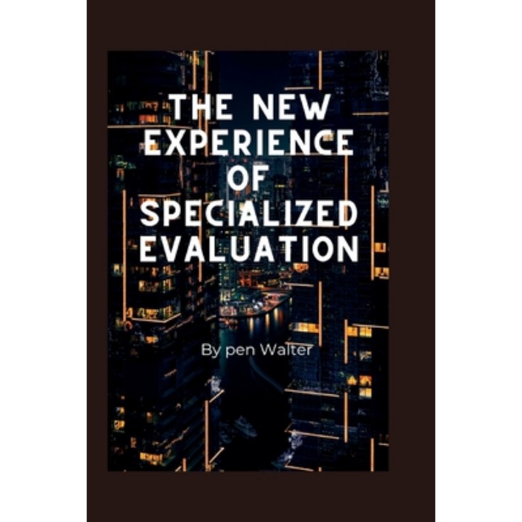 (영문도서) The new experience of specialized evaluation, Paperback
