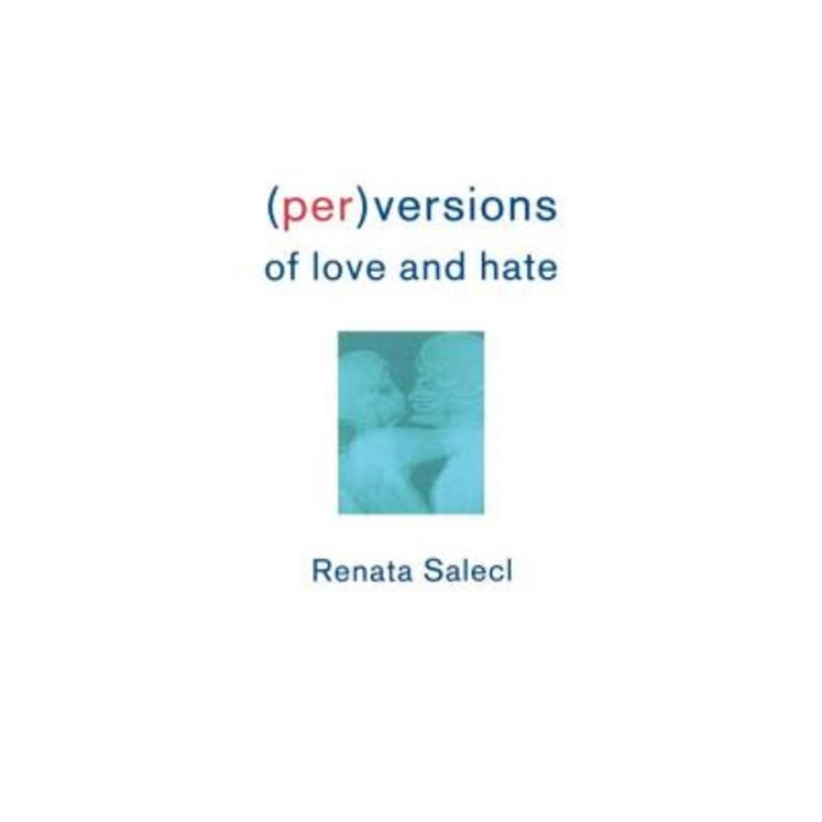 Perversions of Love and Hate Paperback